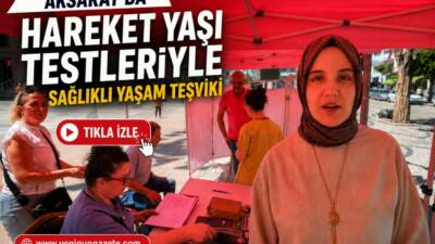 Sağlık Bakanlığı tarafından yürütülen “Hareket Yaşını Öğren, Sağlıklı Yaşa” kampanyası