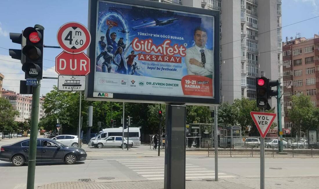 Aksaray sınırları aştı, Bilimfest daveti komşu şehirlerde! Kayseri ve Konya'daki billboardlar dikkat çekti, Aksaray'ın tanıtım atağı takdir