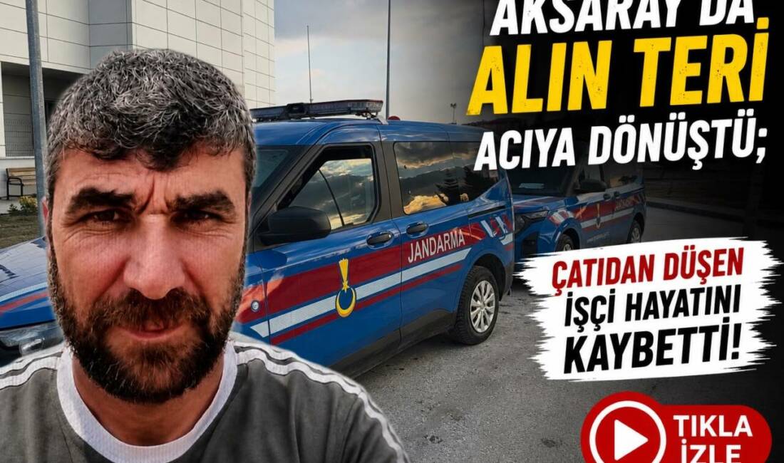 Aksaray Organize Sanayi Bölgesi’nde bir fabrikanın inşaatında yaşanan iş kazasında