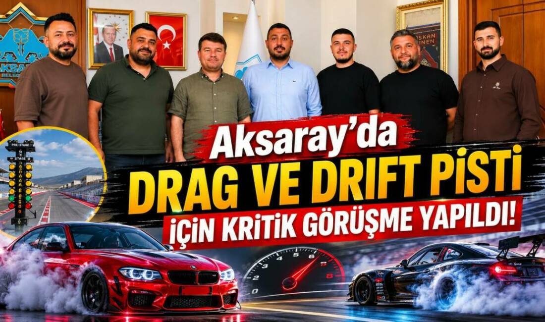 Aksaray’da Drag ve Drift Pisti İçin Kritik Görüşme Yapıldı AKOSDER yönetimi, Aksaray Belediye Başkanı Dr. Evren Dinçer’i ziyaret etti.
