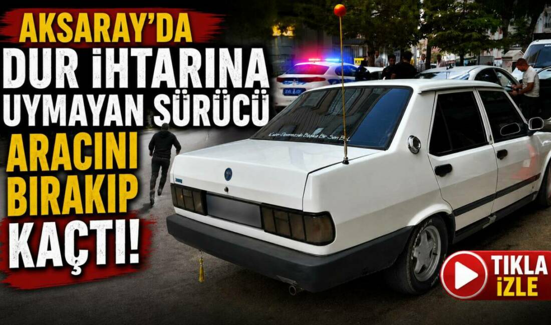 Aksaray’da Dur İhtarına Uymayan Sürücü Aracını Bırakıp Kaçtı Aksaray’da polisin “dur” ihtarına uymayan otomobil sürücüsü, yaşanan kısa süreli