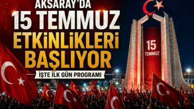Aksaray Valiliği, 15 Temmuz Demokrasi ve Millî Birlik Günü’nün 10.