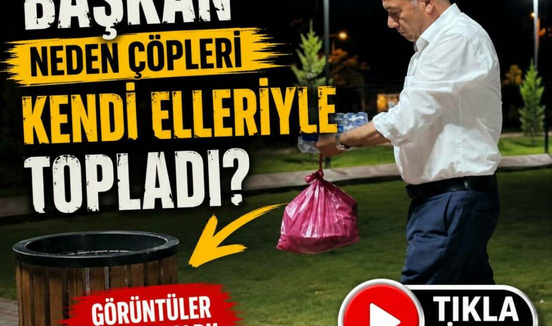 Yenikent Belediye Başkanı Ali Altınsoy’un millet bahçesinde yere atılan çöpleri