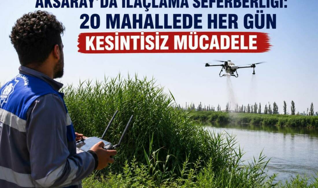 Aksaray’da İlaçlama Seferberliği: 20 Mahallede Her Gün Kesintisiz Mücadele Aksaray Belediyesi, yaz aylarında artan sinek, böcek ve haşere sorununa