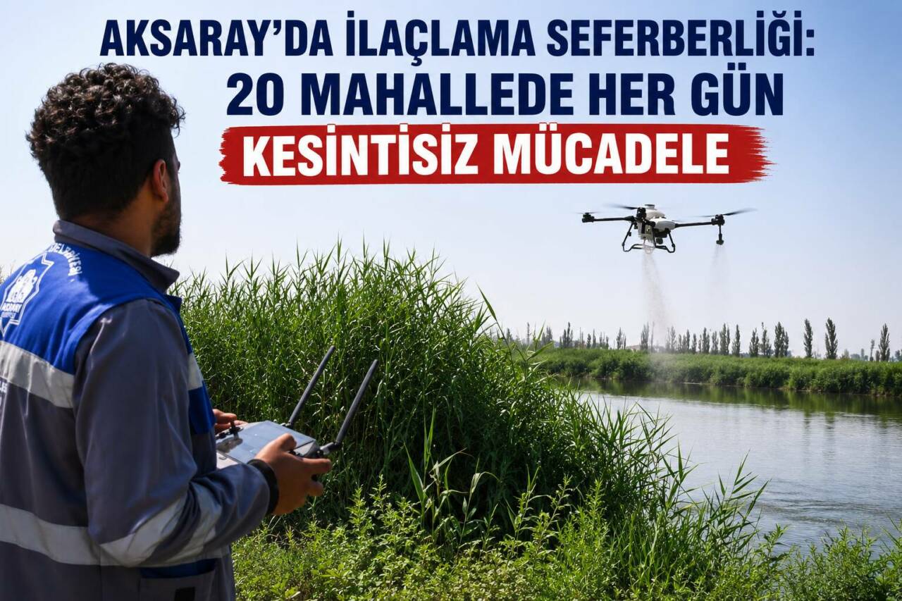 Aksaray Belediyesi, yaz aylarında artan sinek, böcek ve haşere sorununa