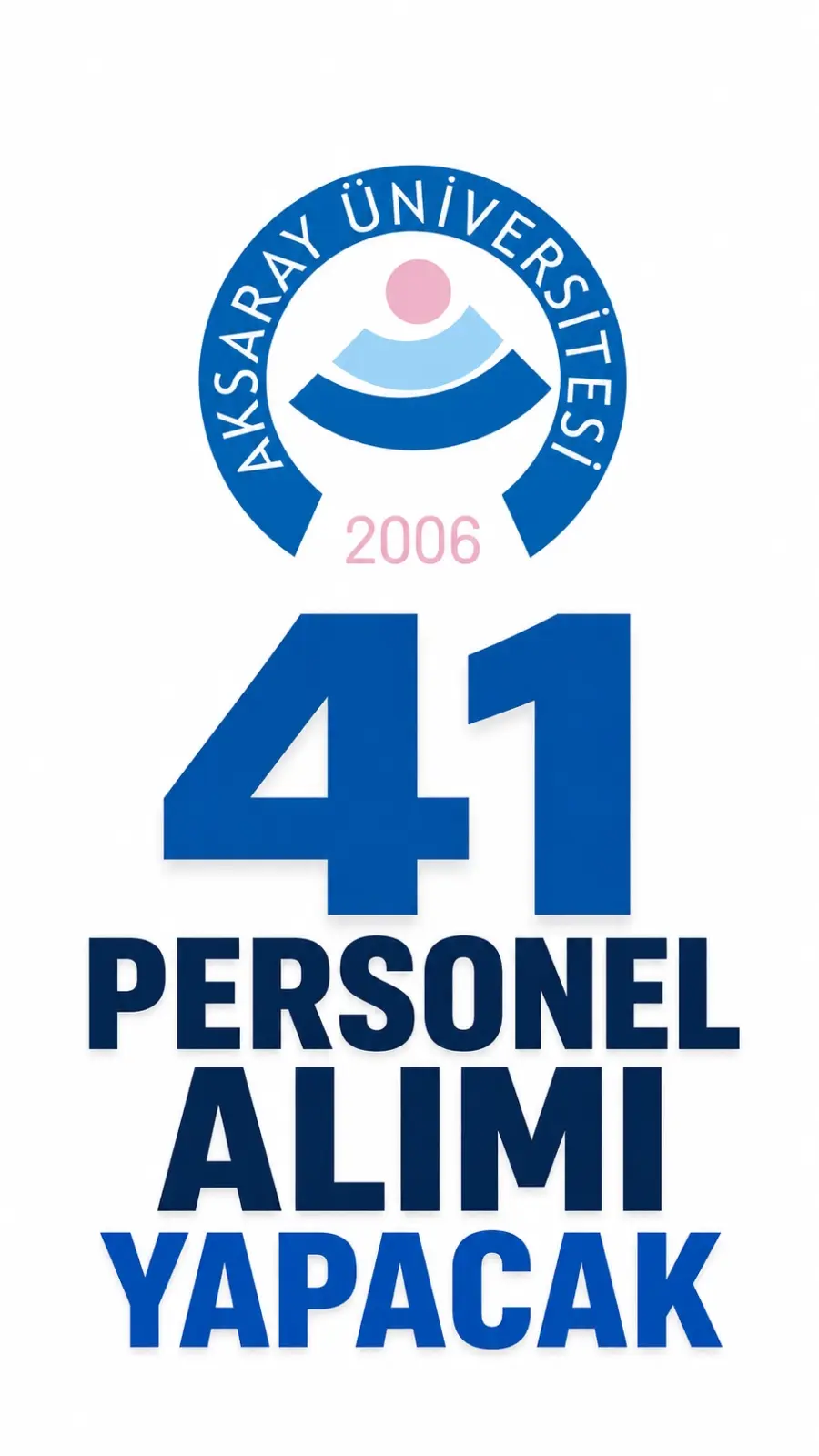 Aksaray Üniversitesi (ASÜ), 657 sayılı Devlet Memurları Kanunu’nun 4/B maddesi