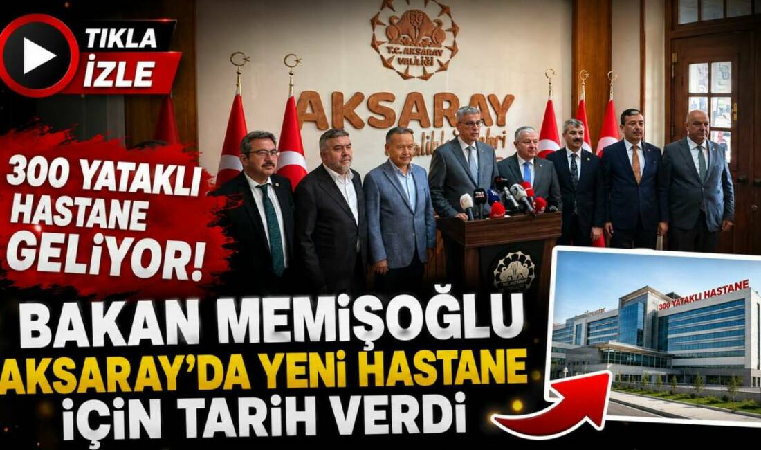 Sağlık Bakanı Prof. Dr. Kemal Memişoğlu, Aksaray’da yaptığı açıklamada kent