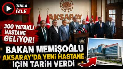 Sağlık Bakanı Prof. Dr. Kemal Memişoğlu, Aksaray’da yaptığı açıklamada kent