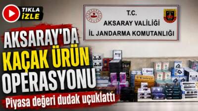 Aksaray İl Jandarma Komutanlığı ekipleri, kaçakçılıkla mücadele kapsamında düzenlediği operasyonla