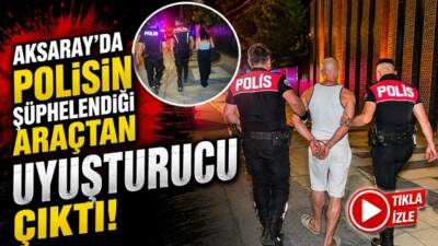 Aksaray’da polis ekiplerinin genel asayiş uygulaması sırasında durdurulan bir araçta