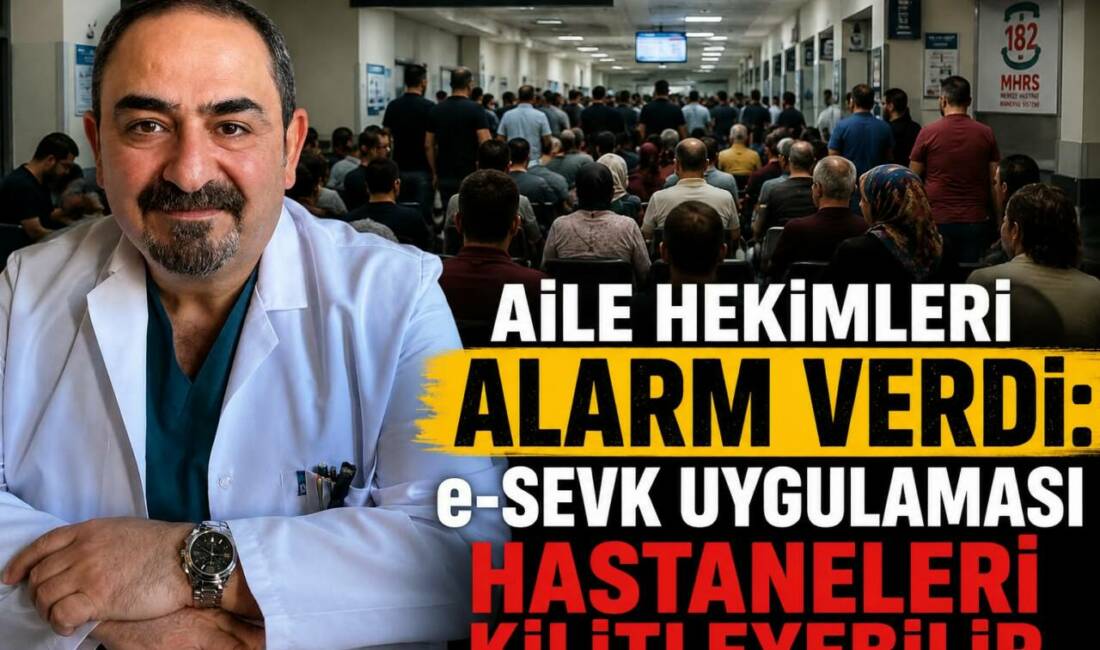 Aile Hekimleri Alarm Verdi: e-Sevk Uygulaması Hastaneleri Kilitleyebilir Aksaray Aile Hekimleri Derneği (AKAHED), e-Sevk sisteminde yer alan “Randevusuz