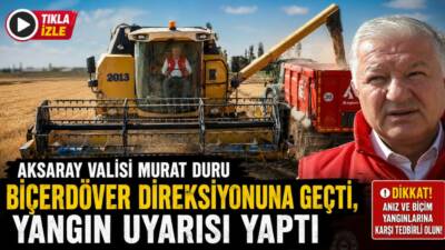 Aksaray Valisi Murat Duru, Kazıcık Tolu Köyü’nde buğday hasadına katılarak