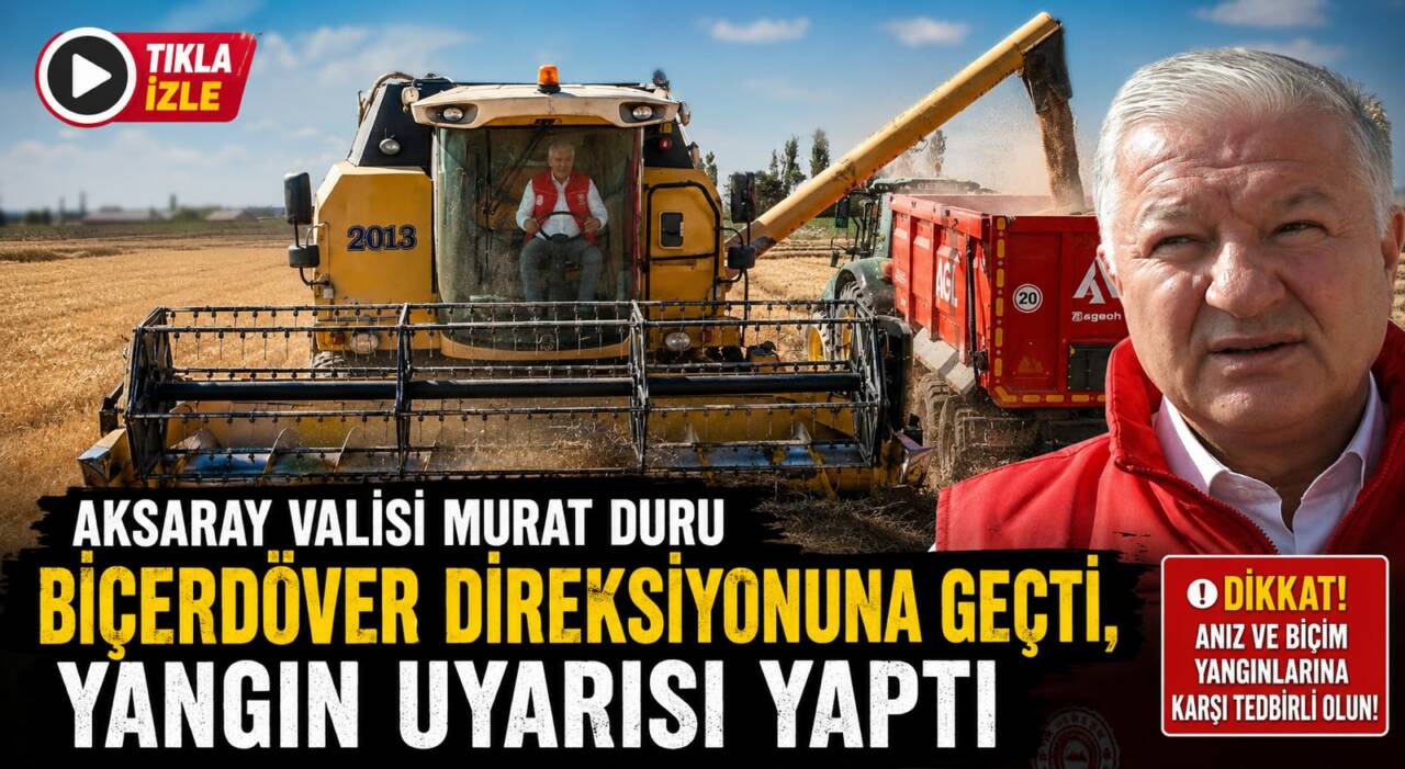 Aksaray Valisi Murat Duru, Kazıcık Tolu Köyü’nde buğday hasadına katılarak