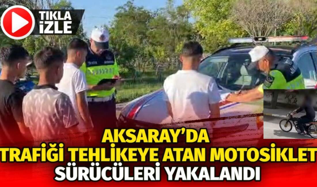 Aksaray’da trafiği tehlikeye atan motosiklet sürücüleri yakalandı Aksaray'ın Taşpınar Beldesi'nde motosikletlerle tehlikeli akrobasi hareketleri yaparak görüntülerini sosyal