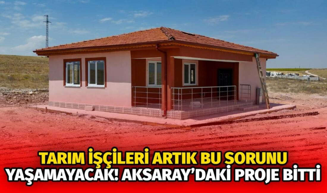 Tarım İşçileri Artık Bu Sorunu Yaşamayacak! Aksaray’daki Proje Bitti Aksaray’da tamamlanan yeni yatırım, mevsimlik tarım işçilerinin çalışma dönemindeki yaşam