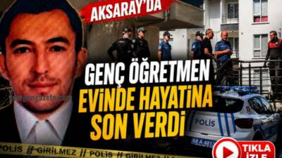 Aksaray’da kendisinden haber alınamayan 34 yaşındaki öğretmen Ramazan Eroğlu, evinde